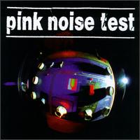 Plasticized von Pink Noise Test