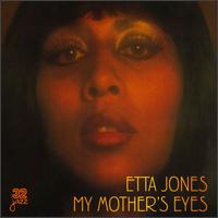 My Mother's Eyes von Etta Jones