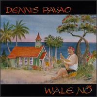 Wale No von Dennis Pavao