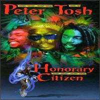 Honorary Citizen von Peter Tosh