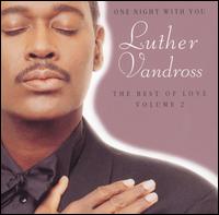 One Night with You: The Best of Love, Vol. 2 von Luther Vandross