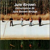 Occurrence at Jule Brown Bridge von Jule Brown