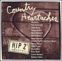 Country Heartaches von Various Artists