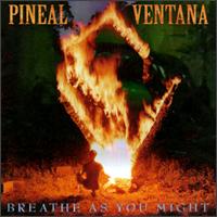 Breathe as You Might von Pineal Ventana