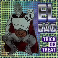 Trick or Treat von El Bad