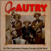 Gene Autry With the Legendary Singing Groups of the West von Gene Autry