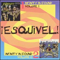 Infinity in Sound, Vol. 1/Infinity in Sound, Vol. 2 von Esquivel