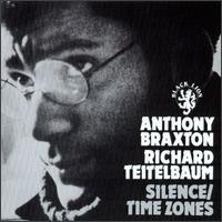 Silence/Time Zones von Anthony Braxton