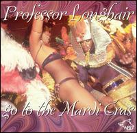 Go to the Mardi Gras von Professor Longhair
