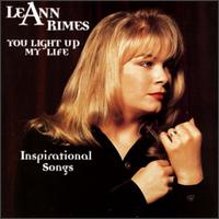 You Light Up My Life: Inspirational Songs von LeAnn Rimes