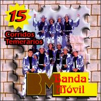 15 Corridos Temerarios von Banda Movil