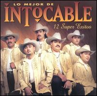 Mejor de Intocable: 12 Super Exitos von Intocable