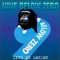 Live in London von Nine Below Zero