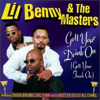 Gett Your Drink On von Lil Benny & Masters
