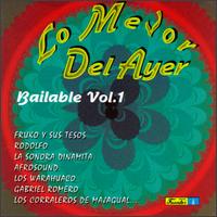 Mejor del Ayer: Bailable, Vol. 1 von Various Artists