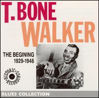 Beginning 1929-1946 von T-Bone Walker