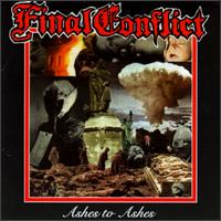 Ashes to Ashes von Final Conflict
