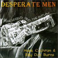 Desperate Men: The Legend and the Outlaw von Hank Cochran