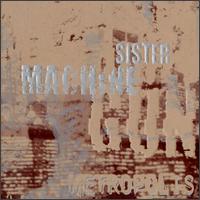 Metropolis von Sister Machine Gun