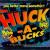 You Betta' Move Somethin'! von Huck-A-Bucks