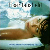 Never, Never Gonna Give You Up [US] von Lisa Stansfield
