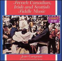 French Canadian, Irish & Scottish Fiddle Music von Jean Carignan