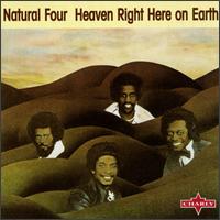 Heaven Right Here on Earth von The Natural Four