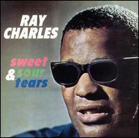 Sweet & Sour Tears von Ray Charles