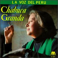 Voz del Peru von Chabuca Granda