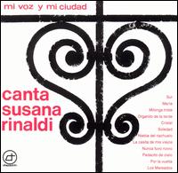 Mi Voz Y Mi Ciudad von Susana Rinaldi