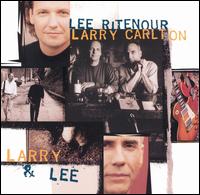 Larry & Lee von Larry Carlton