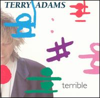 Terrible von Terry Adams