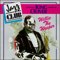 Willie the Weeper von King Oliver