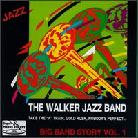 Big Band Story, Vol. 1 von Walker Jazz Band