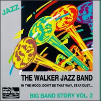 Big Band Story, Vol. 2 von Walker Jazz Band