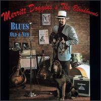 Blues Old & New von Merritt Doggins