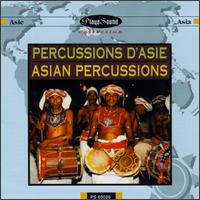 Asian Percussions (Percussions D'Asie) von Various Artists