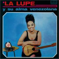 Y Su Alma Venezolana von La Lupe