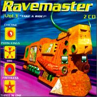 Ravemaster, Vol. 3: Take a Ride von Various Artists