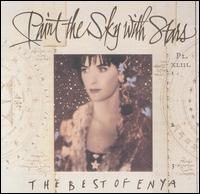 Paint the Sky with Stars: The Best of Enya von Enya