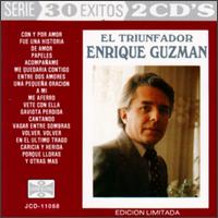 Triunfador: 30 Exitos von Enrique Guzmán