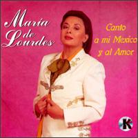 Canto a Mi Mexico Y Al Amor von Maria de Lourdes