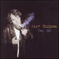 Top 30 von Alex Chilton