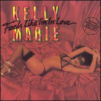 Feels Like I'm in Love von Kelly Marie