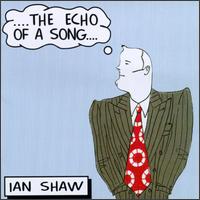 Echo of a Song von Ian Shaw