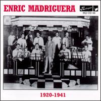 1920-1941 von Enric Madriguera