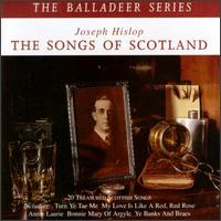 Songs of Scotland von Joseph Hislop