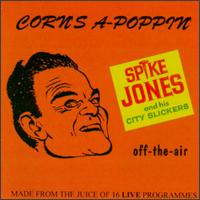 Corn's A-Poppin von Spike Jones