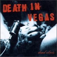 Dead Elvis von Death in Vegas