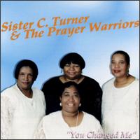 You Changed Me von Sister C. Turner